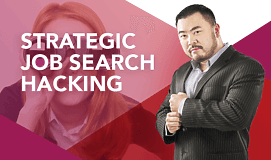 Strategic Job Search Hacking สูตรลับ...วางแผนอาชีพ หางานได้ไว ก้าวหน้าเร็ว ไม่เสียเวลาอยู่ผิดที่