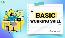 Basic Working Skill ทักษะสำคัญพื้นฐานที่พนักงานควรรู้ก่อนเริ่มงาน